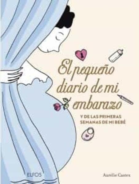 PEQUEÑO DIARIO DE MI EMBARAZO, EL