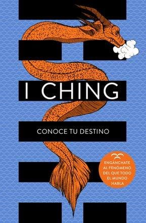 I CHING - CONOCE TU DESTINO