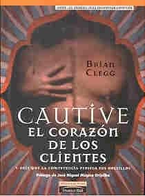 CAUTIVE EL CORAZON DE LOS CLIENTES