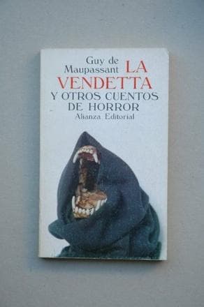 VENDETTA, LA Y OTROS CUENTOS DE HOR