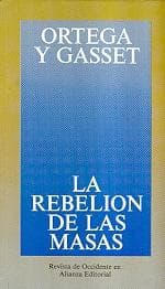 REBELION DE LAS MASAS, LA