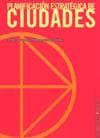 PLANIFICACION ESTRATEGICA DE CIUDAD