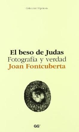 BESO DE JUDAS, FOTOGRAFIA Y VERDAD