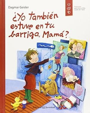 YO TAMBIEN ESTUVE EN TU BARRIGA, MAMA?