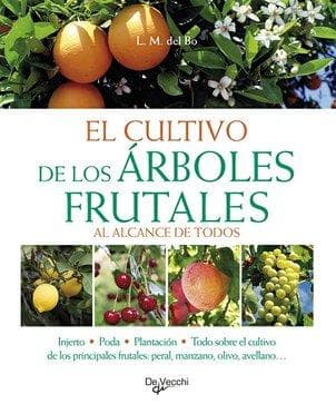 CULTIVO DE LOS ARBOLES FRUTALES, EL