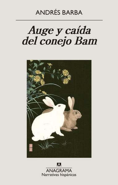 AUGE Y CAIDA DEL CONEJO BAM