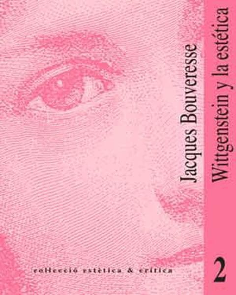 WITTGENSTEIN Y LA ESTETICA