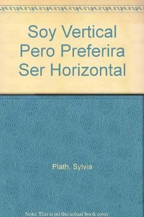 SOY VERTICAL, PERO PREFERIRIA SER...
