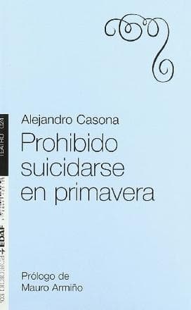 PROHIBIDO SUICIDARSE EN PRIMAVERA