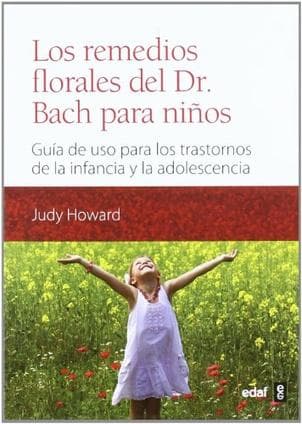 REMEDIOS FLORALES DEL DR. BACH PARA NIÑO