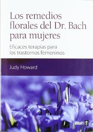 REMEDIOS FLORALES DEL DR. BACH PARA MUJE
