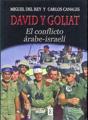 DAVID Y GOLIAT - CONFLICTO ARABE/ISRAELI