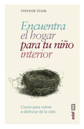 ENCUENTRA EL HOGAR PARA TU NIÑO INTERIOR