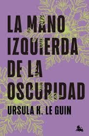 MANO IZQUIERDA DE LA NOCHE, LA