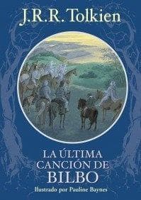 ULTIMA CANCION DE BILBO, LA (ILUSTRADO)