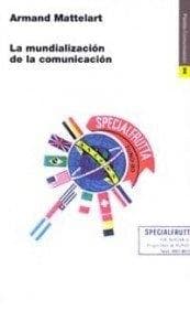 MUNDIALIZACION DE LA COMUNICACION, LA