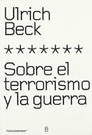 SOBRE EL TERRORISMO Y LA GUERRA