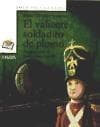 VALIENTE SOLDADITO DE PLOMO, EL