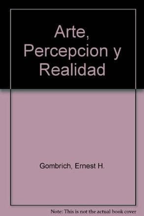 ARTE, PERCEPCION Y REALIDAD