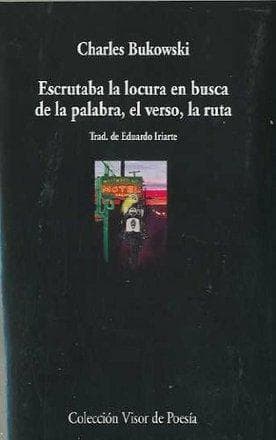 ESCRUTABA LA LOCURA EN BUSCA DE LA PALAB