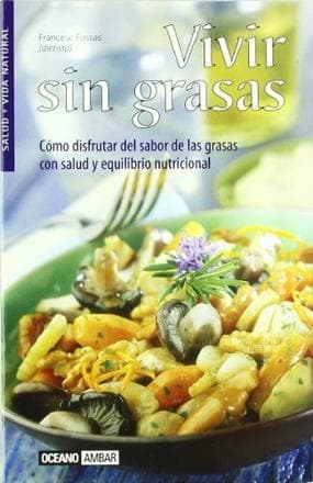 VIVIR SIN GRASAS