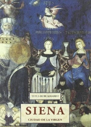 SIENA, CIUDAD DE LA VIRGEN