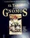 TAROT DE LOS GNOMOS, EL