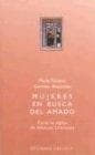 MUJERES EN BUSCA DEL AMADO