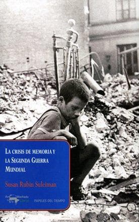 CRISIS DE MEMORIA Y LA SEGUNDA GUERRA...