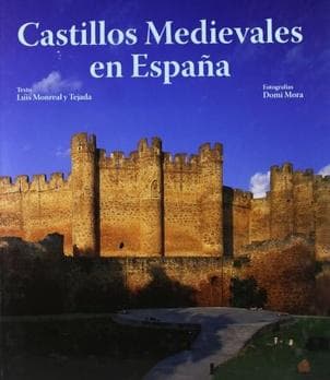 CASTILLOS MEDIEVALES EN ESPAÑA