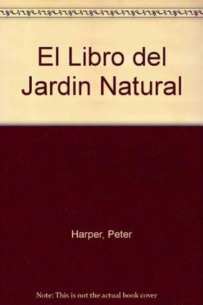 LIBRO DEL JARDIN NATURAL, EL