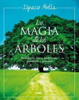 MAGIA DE LOS ARBOLES ,LOS