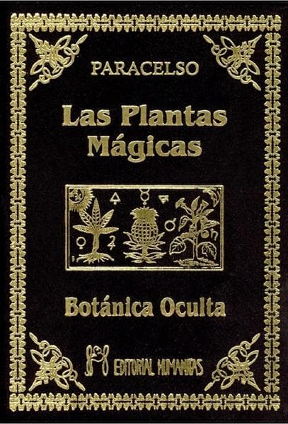PLANTAS MAGICAS - BOTANICA OCULTA, LAS