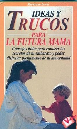 IDEAS Y TRUCOS P/FUTURA MAMA