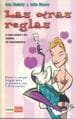 OTRAS REGLAS, LAS