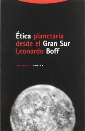 ETICA PLANETARIA DESDE EL GRAN SUR