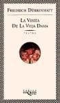 VISITA DE LA VIEJA DAMA, LA