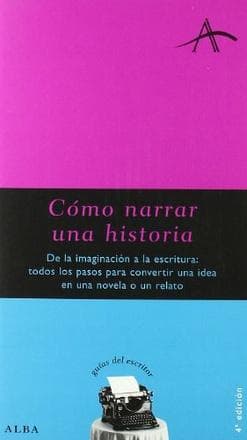 COMO NARRAR UNA HISTORIA