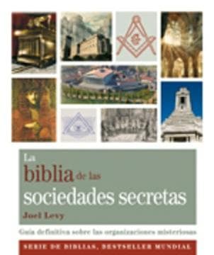 SOCIEDADES SECRETAS, LA BIBLIA DE LAS