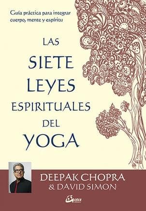 SIETE LEYES ESPIRITUALES DEL YOGA