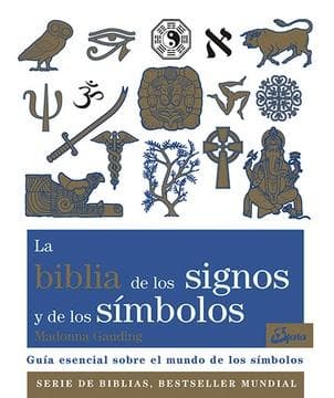 SIGNOS Y DE LOS SIMBOLOS, LA BIBLIA DE