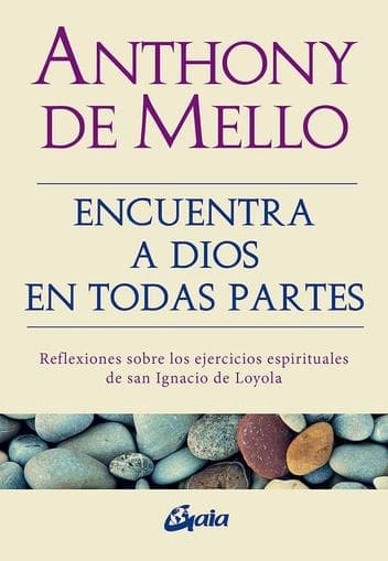 ENCUENTRO A DIOS EN TODAS PARTES