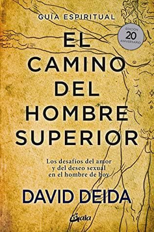 CAMINO DEL HOMBRE SUPERIOR, EL