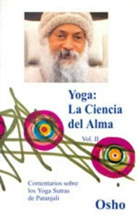 YOGA, LA CIENCIA DEL ALMA - VOL.2