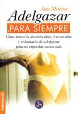 ADELGAZAR PARA SIEMPRE