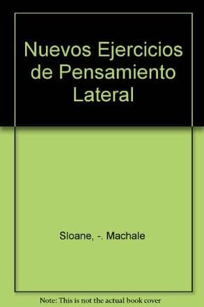 NUEVOS EJERCICIOS DE PENSAMIENTO LATERAL