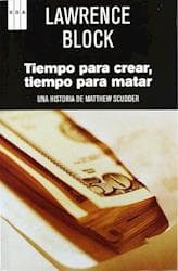 TIEMPO PARA CREAR TIEMPO PARA MATAR