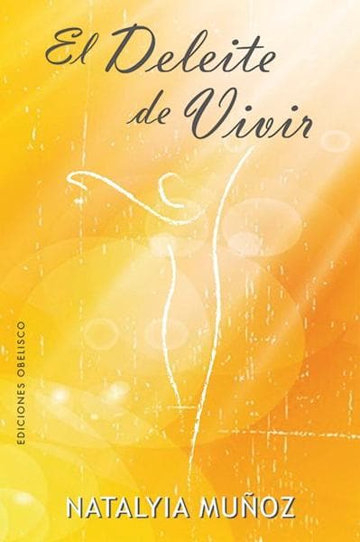 DELEITE DE VIVIR, EL