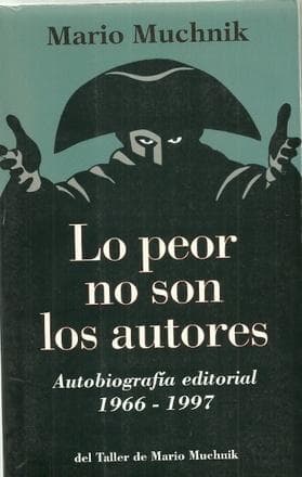 LO PEOR NO SON LOS AUTORES