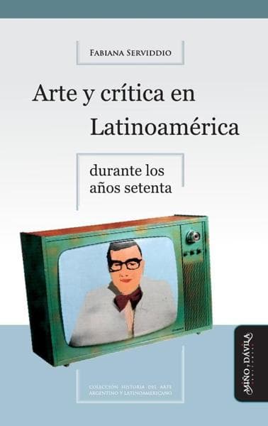 ARTE Y CRITICA EN LATINOAMERICA DURANTE.